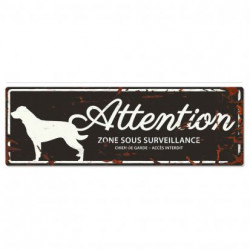 Plaque "Attention"...